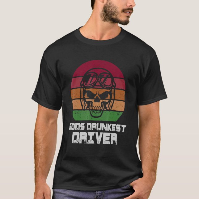 Gottes Betrunkenes fahrerisches Zitat T-Shirt (Vorderseite)