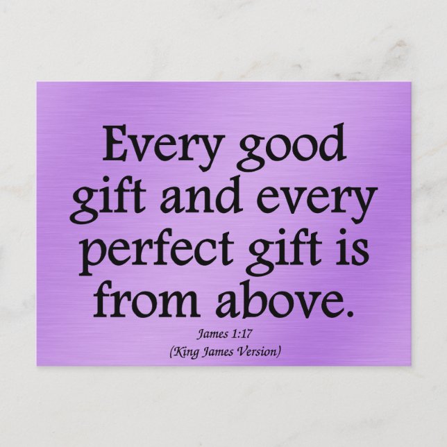 Gottes Geschenke sind gut und perfekt James 1:17 Postkarte (Vorderseite)