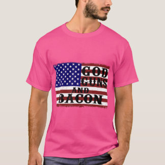 Gottes Gewehre und Bacon US-Flagge Liebe Land T-Sh T-Shirt
