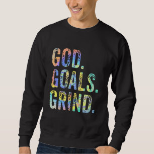 Gottes Goals Grind Faith Christliche religiöse Vin Sweatshirt
