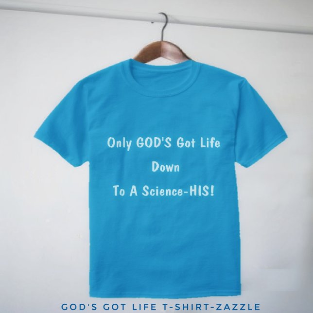 GOTTES Got Leben T-Shirt (Von Creator hochgeladen)