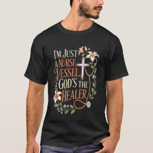 Gottes Heiler Jesus Glaube Gott CNA Christliche Kr T-Shirt
