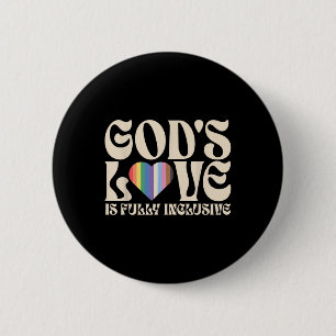 Gottes Liebe ist voll inklusiv christlich lgbtq sc Button
