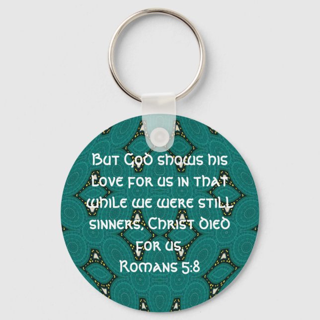 Gottes Liebe Zitat Romans 5:8 Schlüsselanhänger (Vorderseite)