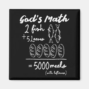 Gottes Mathe 2 Fische 5 Brote 5000 Mahlzeiten T-Sh Magnet