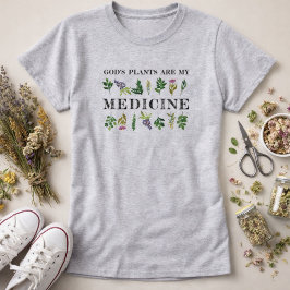 Gottes Pflanze sind meine Heilkräuter und ihre nat T-Shirt