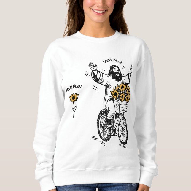 Gottes Plan gegen deinen Plan Sweatshirt (Vorderseite)