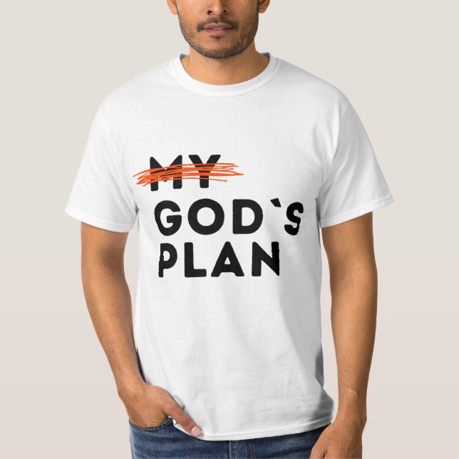 Gottes Plan T-Shirt (Vorderseite)