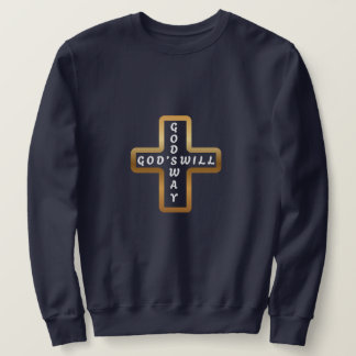 Gottes Wille Gottes Weg Sweatshirt