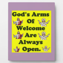 Gottes Willkommenswaffen sind immer offen.