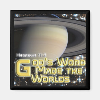 Gottes Wort machte die Welten - Magnet