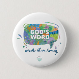Gottes Wort, Süß als Honig Button
