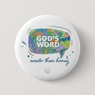 Gottes Wort, Süß als Honig Button