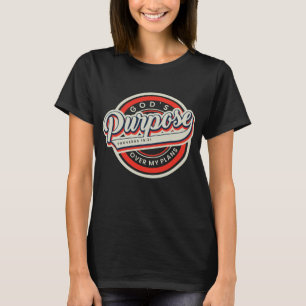 Gottes Zweck. T-Shirt