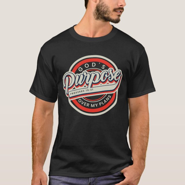 Gottes Zweck T-Shirt (Vorderseite)