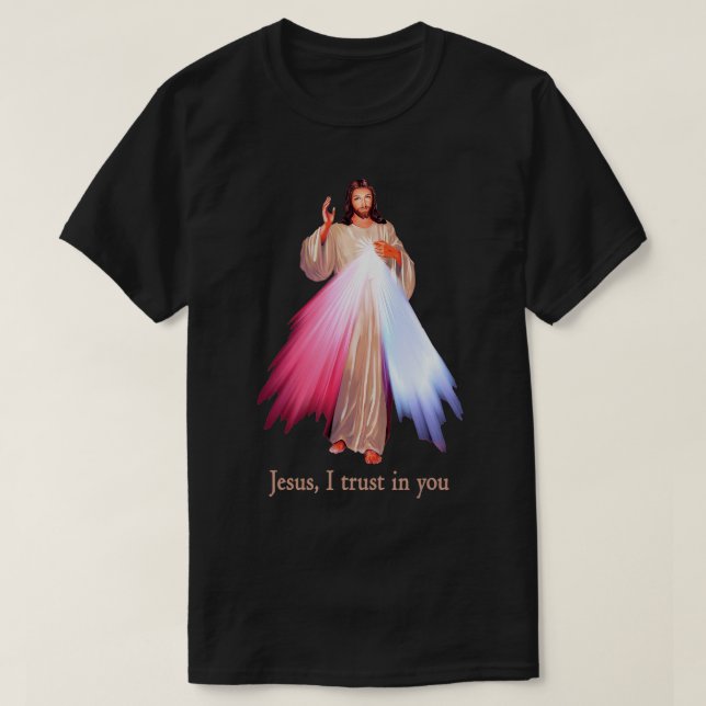 Göttliche Barmherzigkeit Jesus, dem ich dir vertra T-Shirt (Design vorne)