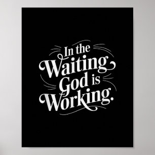 Göttliches Vertrauen und Motivation in Gewartet Go Poster
