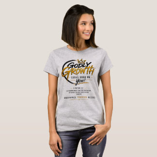 Göttliches Wachstum Steht Dir Gut T-Shirt