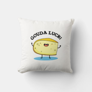 Gouda Luck Funny Cheese Pun Kissen