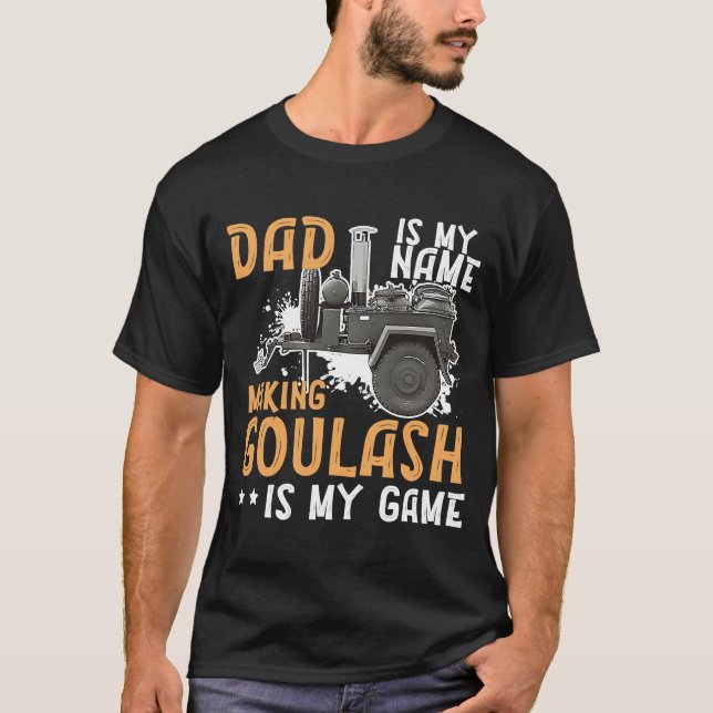 Goulash-Vater machen aus dem besten Google ist mei T-Shirt (Vorderseite)