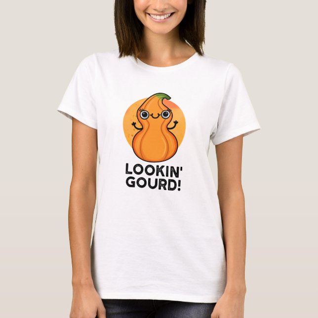 Gourd Funny Veggie Pun suchen T-Shirt (Vorderseite)
