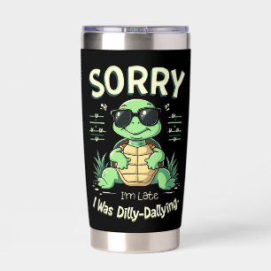 Gourde Isotherme Drôle Désolé Je suis Tortue tardive avec esthétiqu