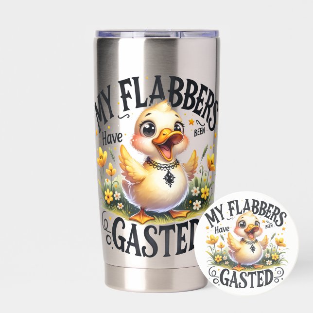 Gourde Isotherme Funny Duck "Flabbergasted" (Stay hydrated and keep your sense of humor close with this hilarious “My Flabbers Have Been Gasted”)