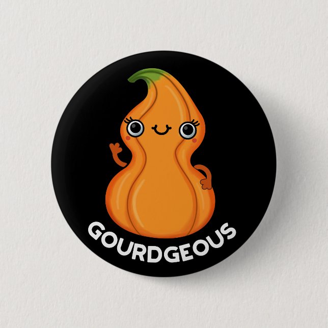 Gourdgeous Funny Gourd Veggie Pun Dark BG Button (Vorderseite)