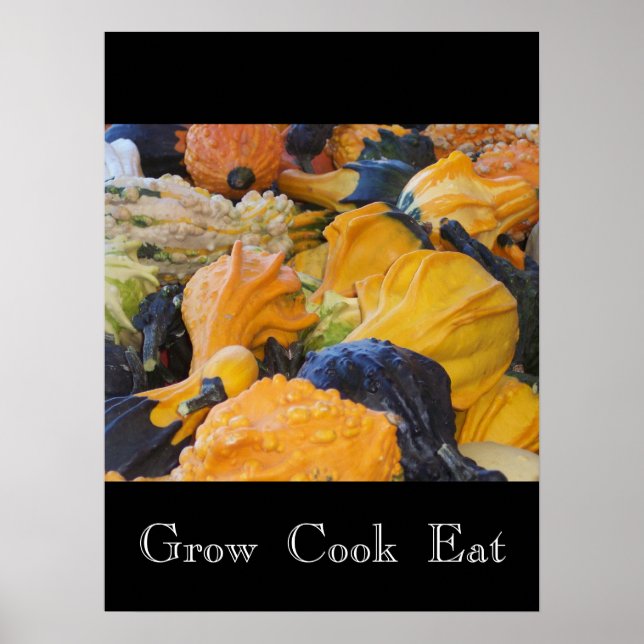 Gourds Grow Cook Eat Poster (Vorne)