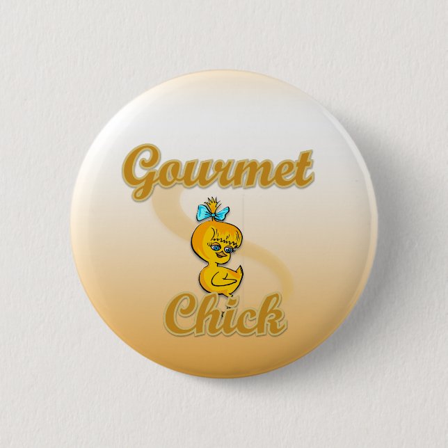 Gourmet Chick Button (Vorderseite)