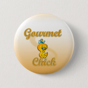Gourmet Chick Button