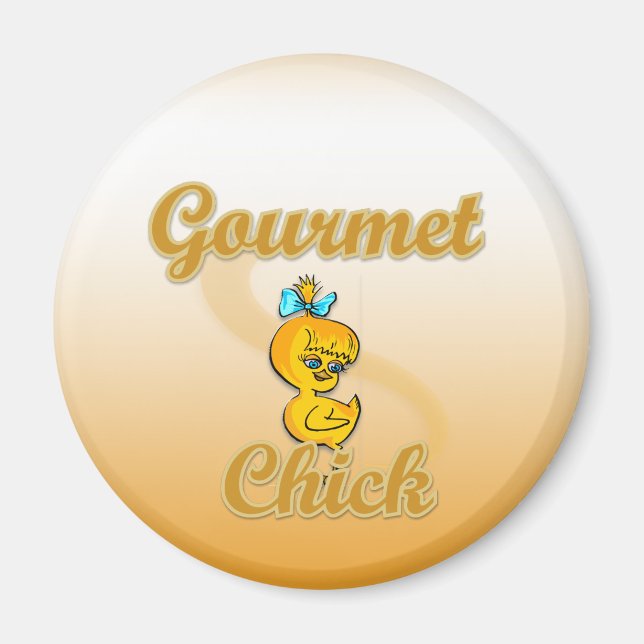 Gourmet Chick Magnet (Vorne)