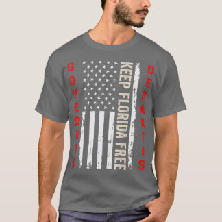 Gouverneur Ron Desantis Behielt Florida Free T-Shirt