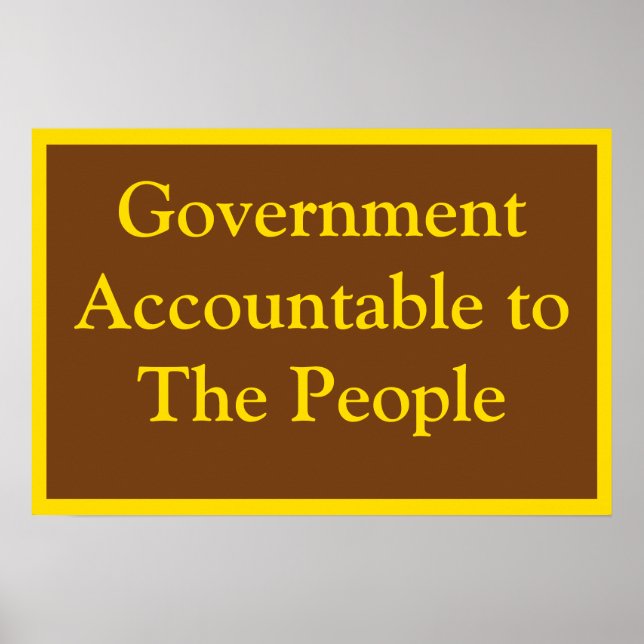 Government Accountable Poster (Vorne)