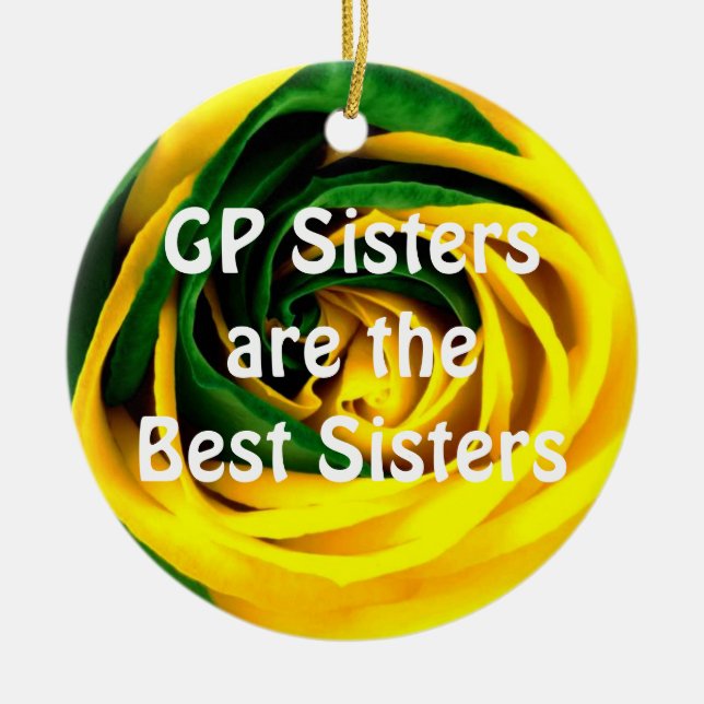 Gp-Schwestern sind die besten Schwestern Keramik Ornament (Vorne)