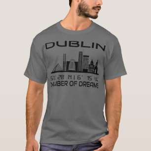 GPS-Koordinaten von Dublin Skyline City Dream City T-Shirt