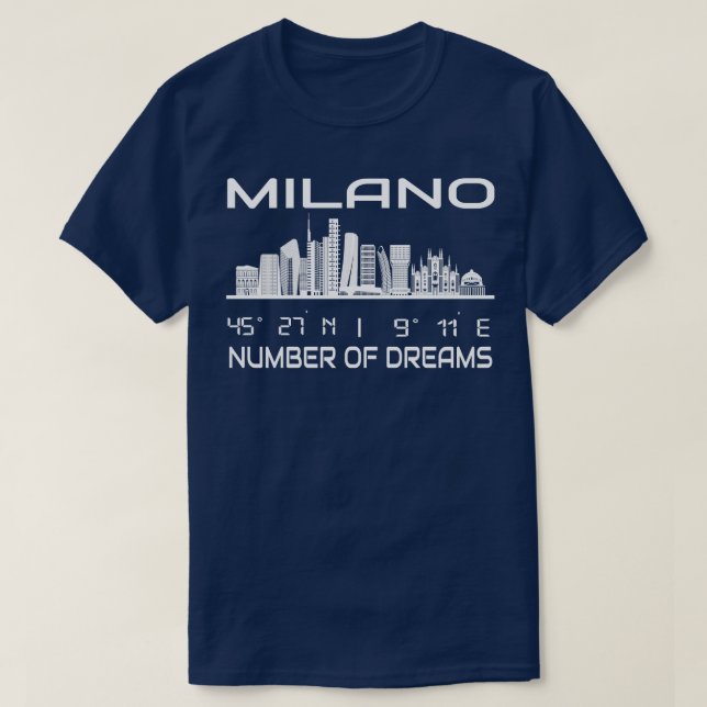 GPS koordiniert Stadt Mailand Skyline Dream City T-Shirt (Design vorne)
