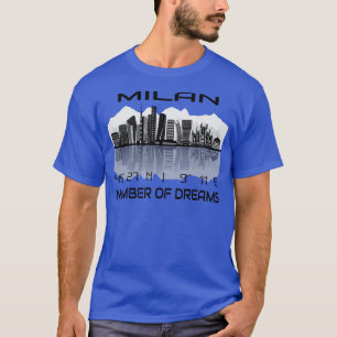 GPS koordiniert Stadt Mailand Skyline Traum Stadt T-Shirt