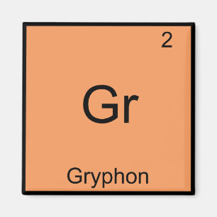 Gr - Gryphon Lustiges Chemie-Element-Symbol-T-Shir Magnet