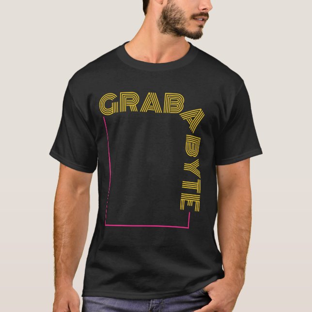 GRAB A BYTE - PROGRAMMIERPUN T-Shirt (Vorderseite)
