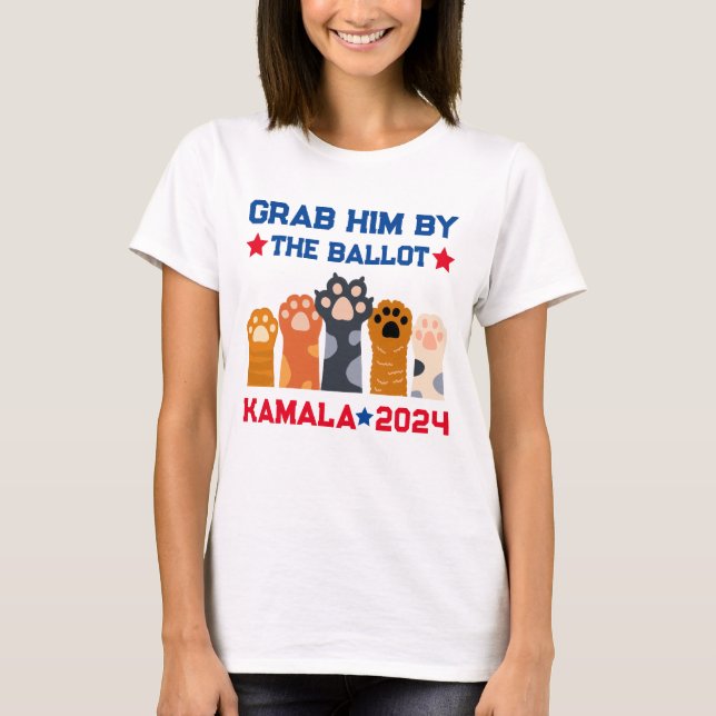 Grab Him von der Ballot Cat Lady Kamala Harris 202 T-Shirt (Vorderseite)