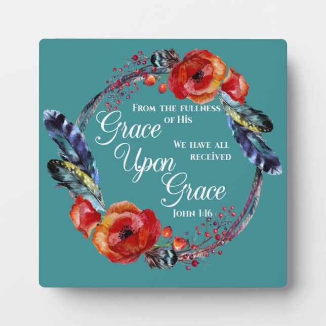 Grace Auf Grace Johannes 1:16 Schrift Fotoplatte (Vorderseite)