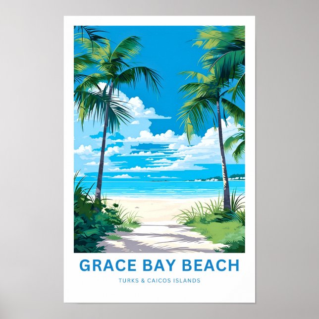 Grace Bay Beach Turks & Caicos Inseln Reisen Prin Poster (Vorne)