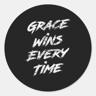 Grace gewinnt jedes Mal, wenn Christlicher Glaube Runder Aufkleber