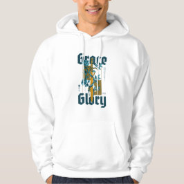 Grace & Glory Hoodie