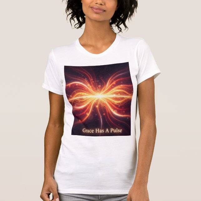 Grace Has A Pulse Abstract Energy Art T-Shirt (Vorderseite)
