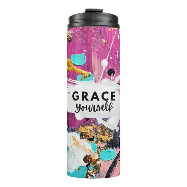 Grace Sie sich selbst Abstrakt Tumbler Inspiration Thermosbecher (Vorderseite)