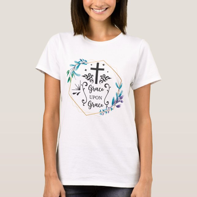 Grace upon Grace T-Shirt (Vorderseite)