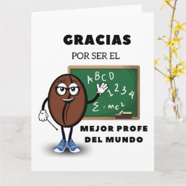 Gracias Por Ser El Mejor Profe del Mundo (Spanisch Karte