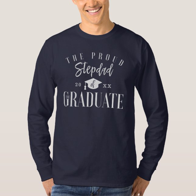 Grad Celebration | Stolz Stepdad vom Graduate T-Shirt (Vorderseite)